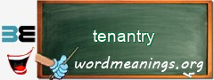 WordMeaning blackboard for tenantry